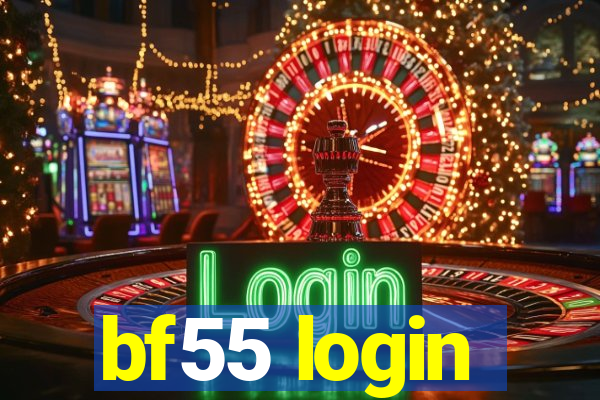 bf55 login